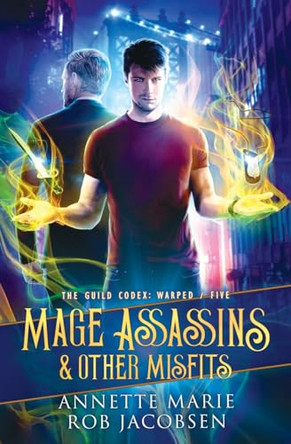 Mage Assassins & Other Misfits by Annette Marie 9781988153735