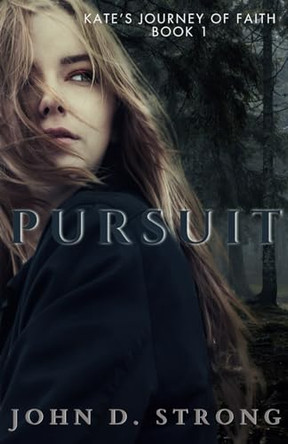 Pursuit by John D Strong 9798988721505