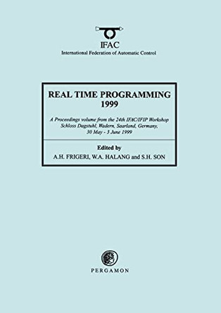 Real Time Programming 1999 by A. H. Frigeri 9780080435480