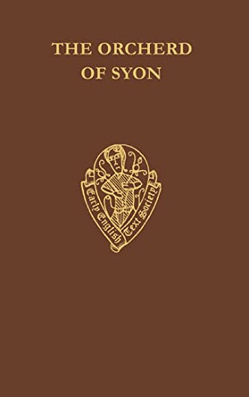 The Orcherd of Syon, Vol. I, Text by Phyllis Hodgson 9780197222584