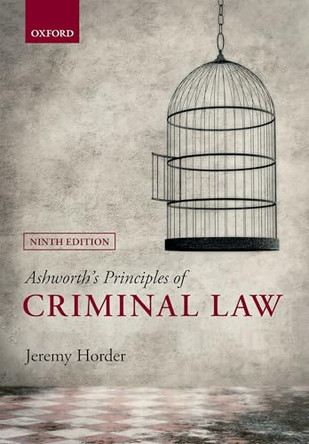 Ashworth's Principles of Criminal Law by Jeremy Horder 9780198777663