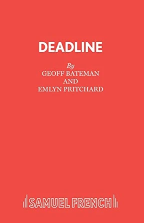 Deadline by Geoff Bateman 9780573113604