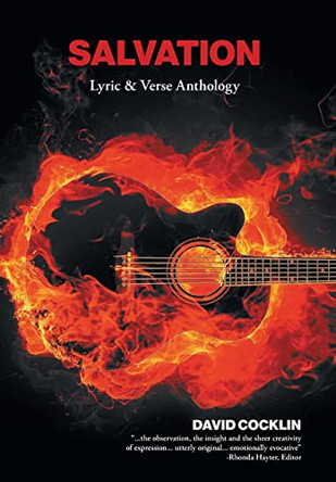 Salvation: Lyric & Verse Anthology by David Cocklin 9781039100527