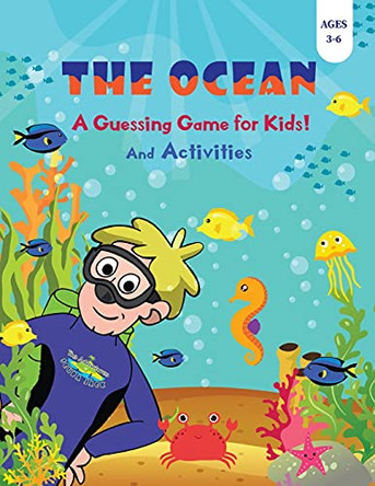 The Ocean - A Guessing Game for Kids! by Beth Costanzo 9781087970806