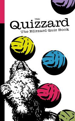 The Quizzard: The Blizzard Quiz Book by Jonathan Wilson
