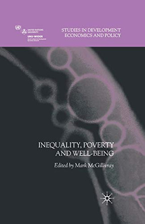 Inequality, Poverty and Well-being by Mark McGillivray 9781349541546
