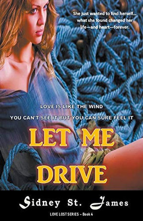 Let Me Drive by Sidney St James 9781393510598