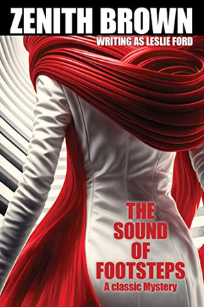 The Sound of Footsteps by Zenith Brown 9781434459909