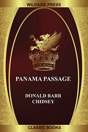 Panama Passage by Donald Barr Chidsey 9781479431748