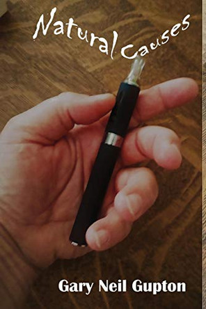 Natural Causes by Gary Neil Gupton 9781087886558