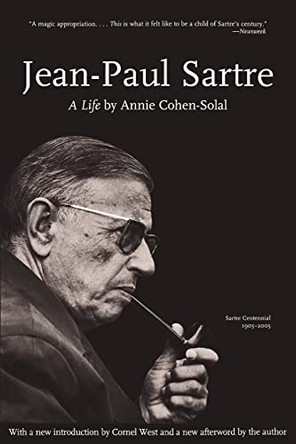 Jean-paul Sartre - A Life: Lives of the Left Series by Annie Cohen-Solal 9781565849747