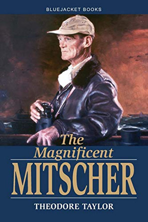 The Magnificent Mitscher by Theodore Taylor 9781591148500