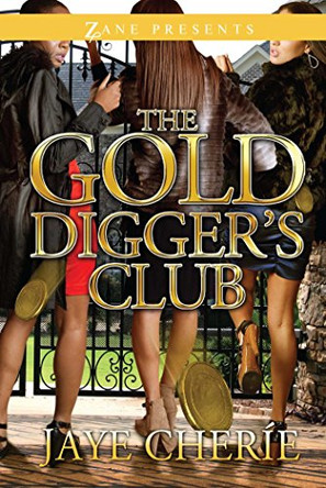 The Golddigger's Club by Jayne Cherie 9781593093792