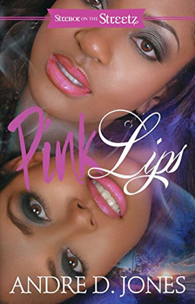 Pink Lips by Andre D. Jones 9781593095628