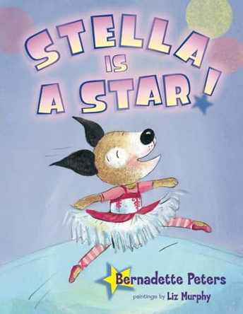 Stella is a Star by Liz Murphy 9781609057602