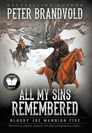 All My Sins Remembered: Classic Western Series by Peter Brandvold 9781639778744