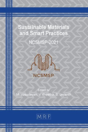 Sustainable Materials and Smart Practices: Ncsmsp-2021 by M Vasudevan 9781644901946