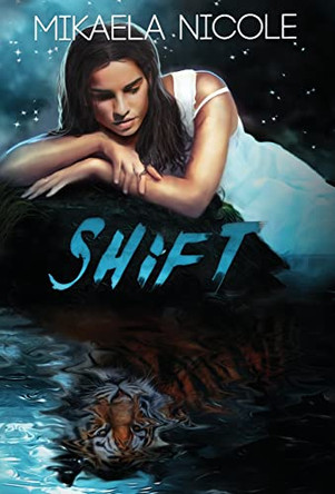 Shift by Mikaela Nicole 9781647467876
