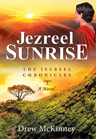 Jezreel Sunrise by Drew McKinney 9781662922701