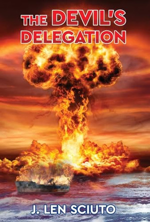 The Devil's Delegation by J Len Sciuto 9781662929878