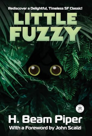 Little Fuzzy by H Beam Piper 9781680576474