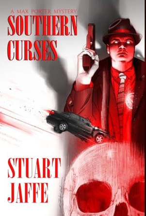 Southern Curses by Stuart Jaffe 9781733730884