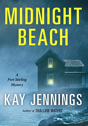 Midnight Beach: A Port Stirling Mystery by Kay Jennings 9781733962636