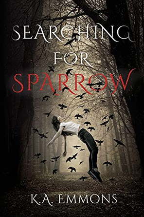Searching for Sparrow by K a Emmons 9781734014624