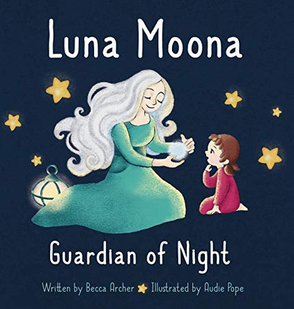 Luna Moona Guardian of Night by Becca Archer 9781735987729