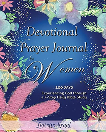 Devotional Prayer Journal for Women by Luisette Kraal 9781737005681