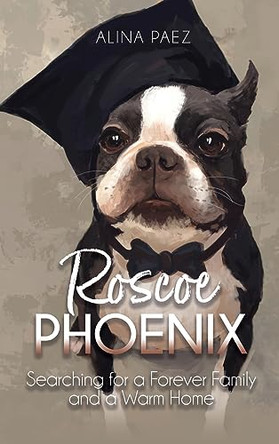 Roscoe Phoenix by Alina Paez 9781737779650