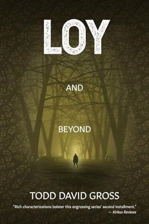 LOY and Beyond by Todd David Gross 9781737942641
