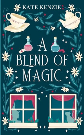 A Blend of Magic by Kate Kenzie 9781739532901
