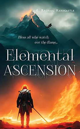 Elemental Ascension by E. Rachael Hardcastle 9781739918866