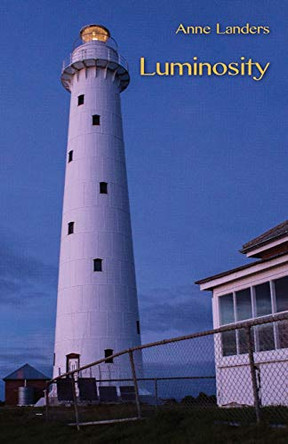 Luminosity by Anne Landers 9781760418465