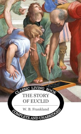 The Story of Euclid by W B Frankland 9781761531705