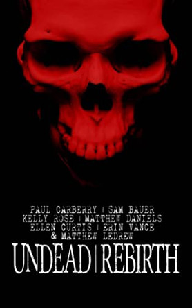 Undead Rebirth by Matthew Ledrew 9781774780619
