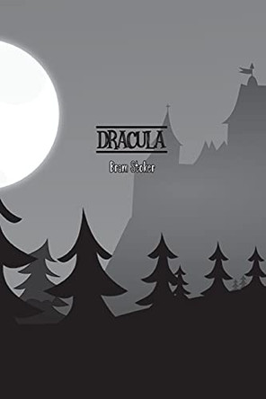 Dracula by Bram Stoker 9781774815489