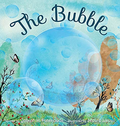 The Bubble by Joseph Honor Patenaude 9781777889630
