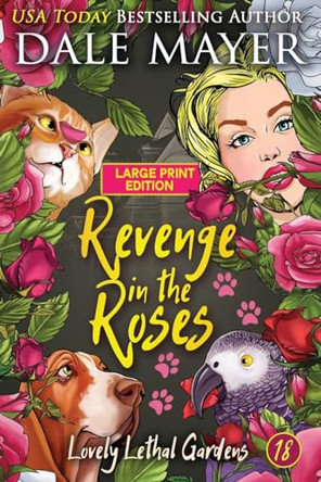 Revenge in the Roses by Dale Mayer 9781778863981