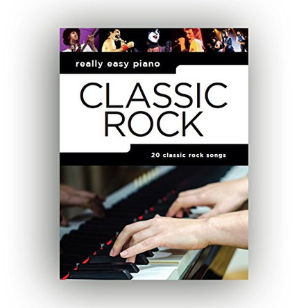 Really Easy Piano: Classic Rock by  9781785585128