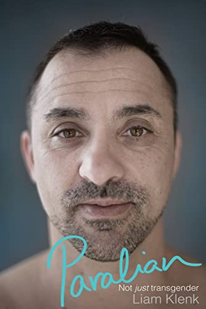 Paralian: Not Just Transgender by Liam Klenk 9781785891205