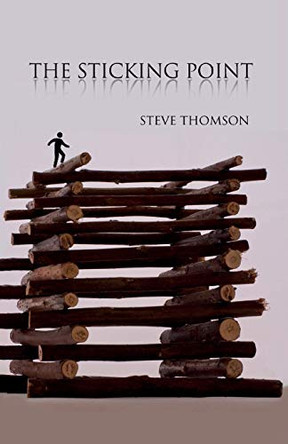 The Sticking Point by Steve Thomson 9781849141918
