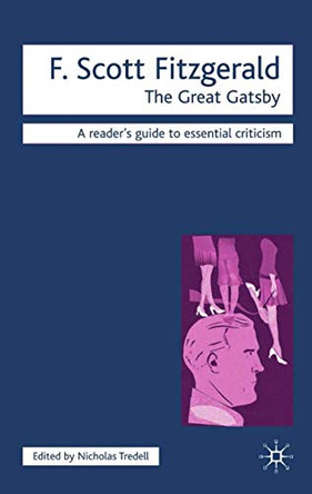 F. Scott Fitzgerald - The Great Gatsby by Nicolas Tredell 9781874166672