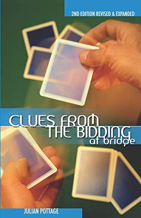 Clues from the Bidding by Julian Pottage 9781894154963