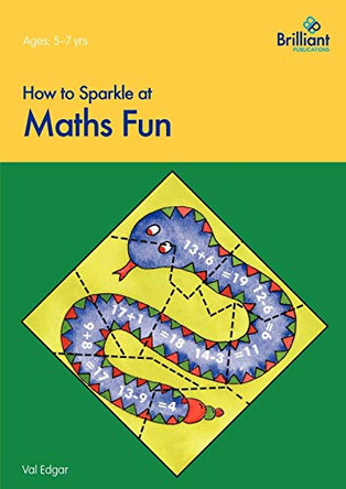 How to Sparkle at Maths Fun by Val Edgar 9781897675861