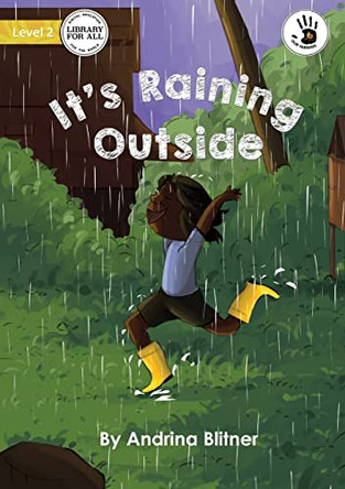 It's Raining Outside - Our Yarning by Andrina Blitner 9781922795649