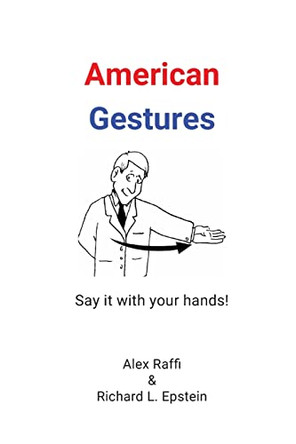 American Gestures by Alex Raffi 9781938421631