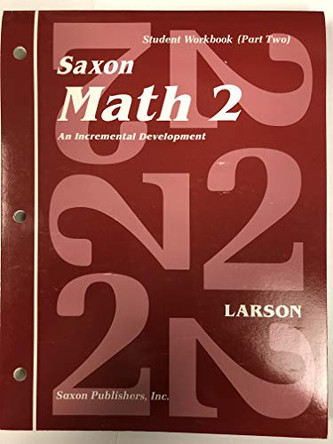 Saxon Math 2 Set: An Incremental Development by Larson 9780939798827