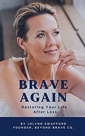 Brave Again by Jolynn Swafford 9781006884870